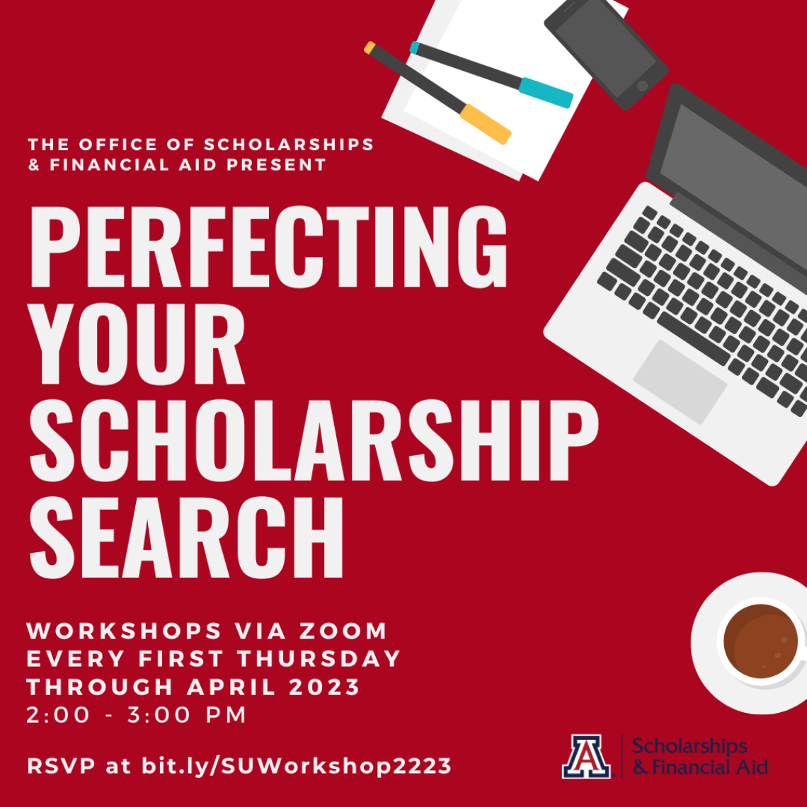 Perfecting Your Scholarship Search flyer with dates/times and RSVP link