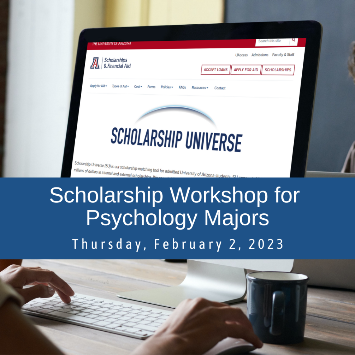 Scholarship Workshop for Psychology majors flyer